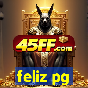 feliz pg